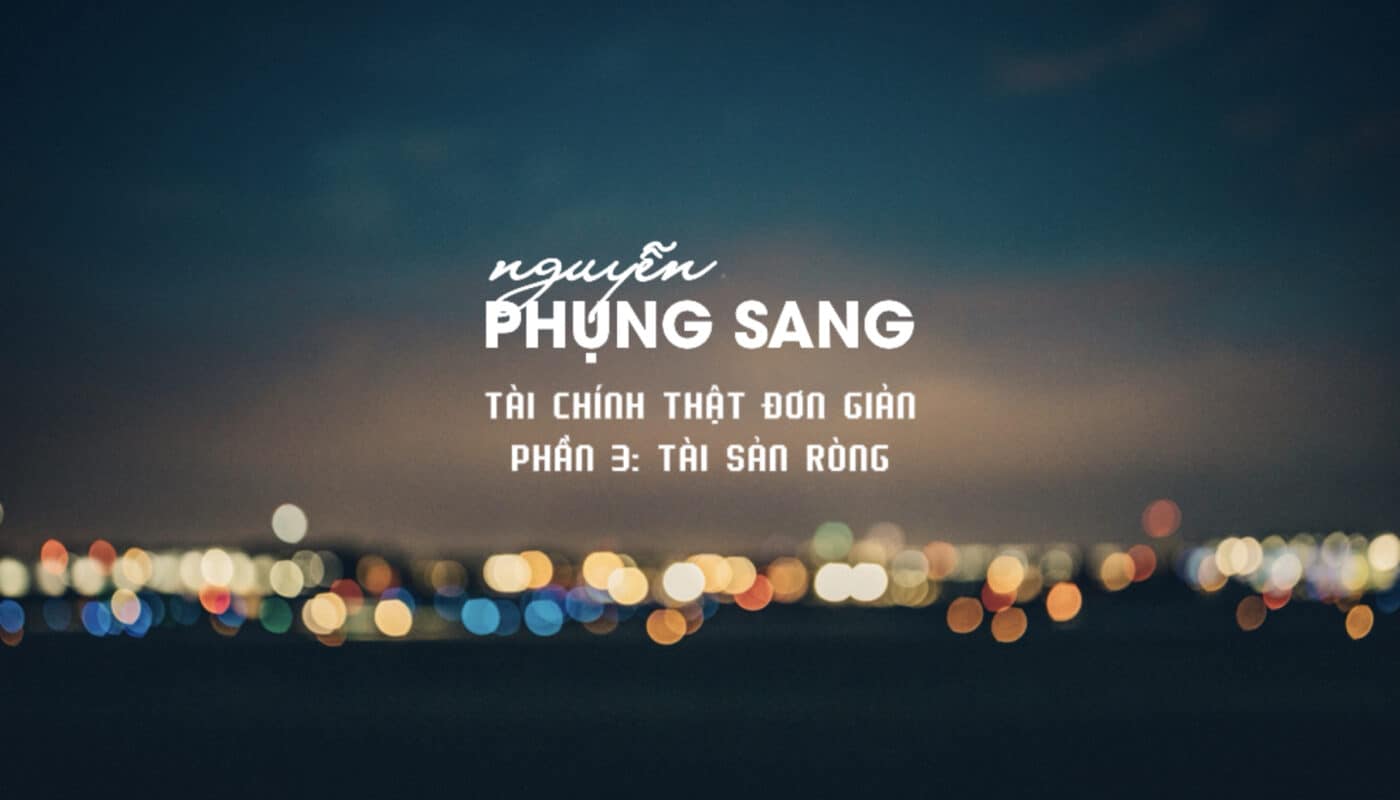 Tai Chinh That Don Gian Phan 3 Tai San Rong