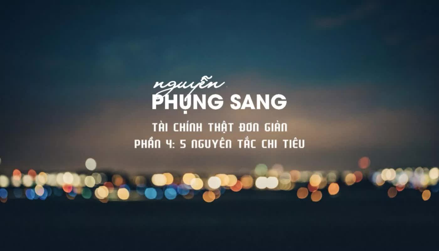 Tai Chinh That Don Gian Phan 4 5 Nguyen Tac Chi Tieu