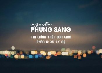 Tài Chính Thật Đơn Giản | Xử Lý Nợ