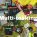 Multi-tasking