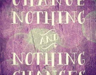 ĐỪNG BAO GIỜ E NGẠI SỰ THAY ĐỔI