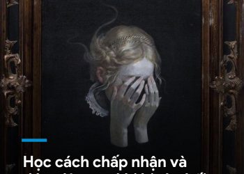 HỌC CÁCH CHẤP NHẬN VÀ ĐỨNG LÊN SAU KHI BỊ TỪ CHỐI