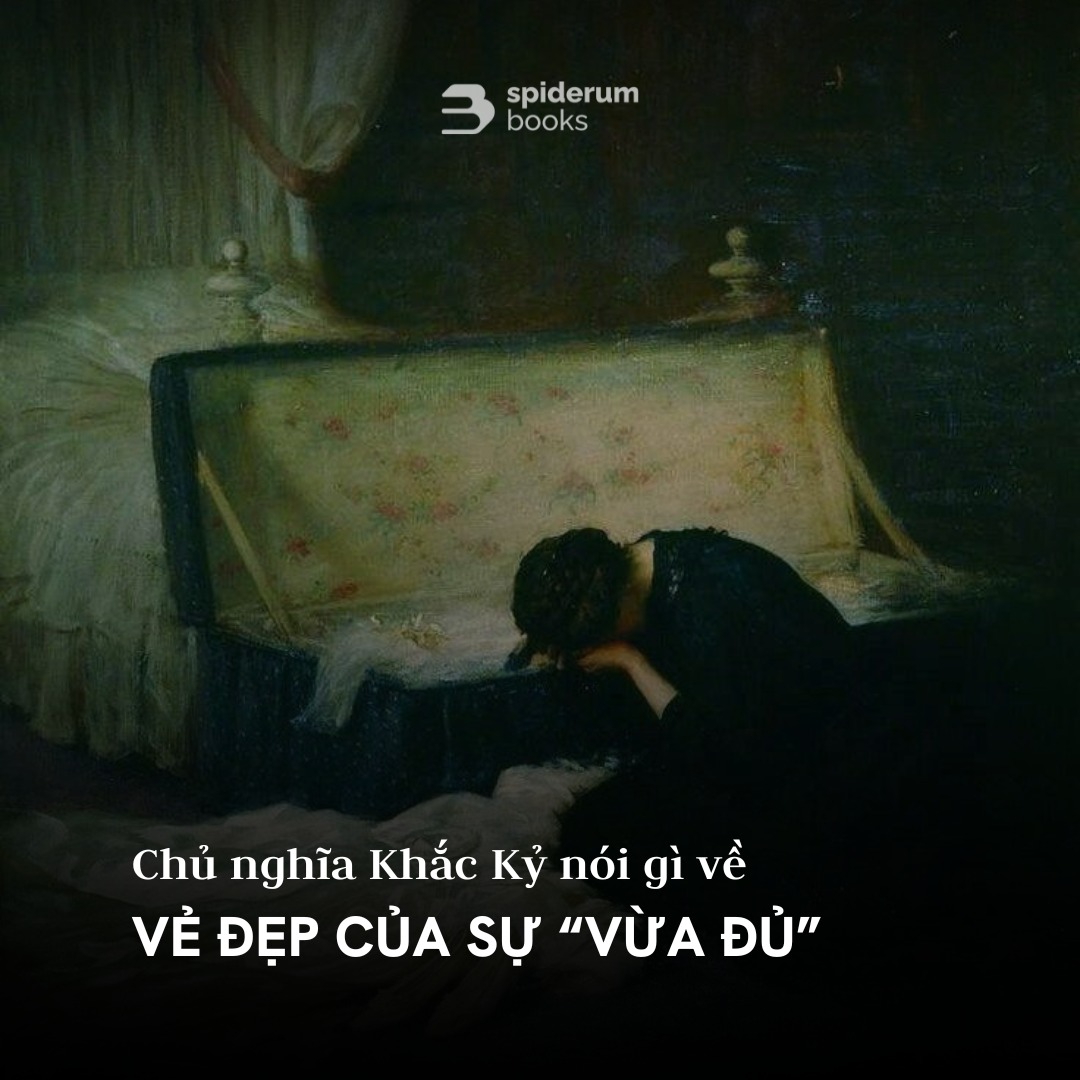 CHU NGHIA KHAC KY NOI GI VE VE DEP CUA SU VUA DU