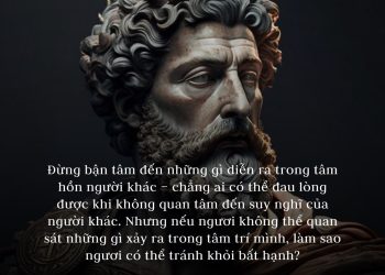 ĐỪNG BẬN TÂM ĐẾN NHỮNG GÌ DIỄN RA TRONG TÂM HỒN NGƯỜI KHÁC