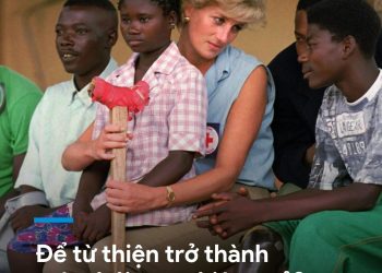 LÀM THẾ NÀO ĐỂ TỪ THIỆN TRỞ THÀNH MỘT THÓI QUEN HIỆU QUẢ ?