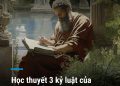 HỌC THUYẾT 3 KỶ LUẬT CỦA MARCUS AURELIUS
