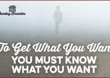 ĐỂ ĐẠT ĐƯỢC ĐIỀU MÌNH MONG MUỐN, TRƯỚC TIÊN BẠN PHẢI BIẾT MÌNH MUỐN GÌ